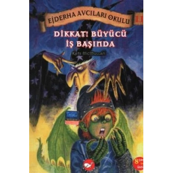 Ejderha Avcıları Okulu 11 Dikkat! Büyücü İş Başında