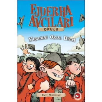 Ejderha Avcıları Okulu 20 - Yaşasın! Okul Bitti
