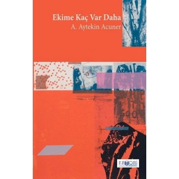 Ekime Kaç Var Daha