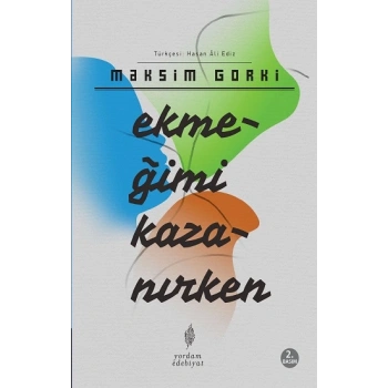 Ekmeğimi Kazanırken