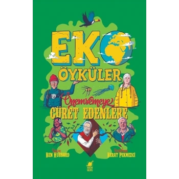Eko Öyküler - Önemsemeye Cüret Edenlere