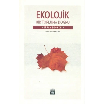 Ekolojik Bir Topluma Doğru
