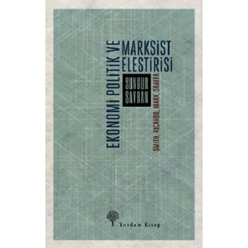 Ekonomi Politik ve Marksist Eleştirisi