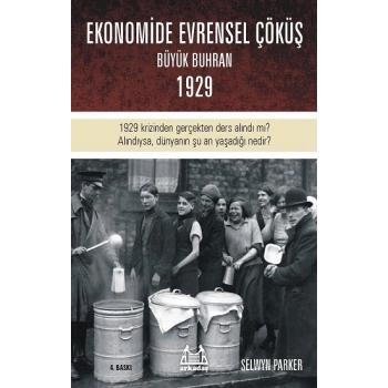Ekonomide Evrensel Çöküş - Büyük Buhran 1929