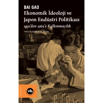 Ekonomik İdeoloji ve Japon Endüstri Politikaları