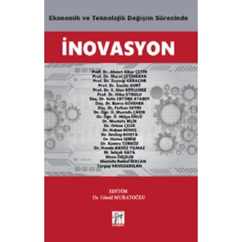 Ekonomik ve Teknolojik Değişim Sürecinde İnovasyon
