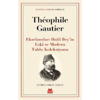 Ekselansları Halil Bey’in Eski ve Modern Tablo Koleksiyonu