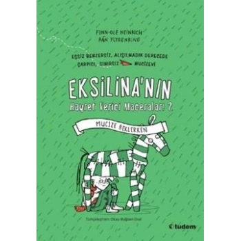 Ekşilinanın Hayret Verici Maceraları 2: Mucize Beklerken