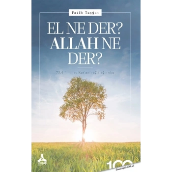 El Ne Der? Allah Ne Der?