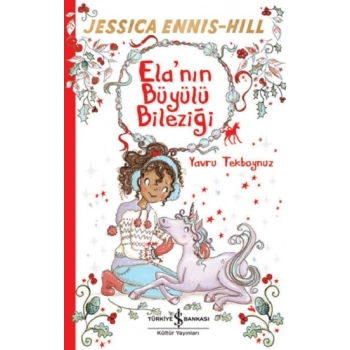 Elanın Büyülü Bileziği - Yavru Tekboynuz
