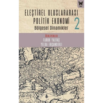 Eleştirel Uluslararası Politik Ekonomi 2