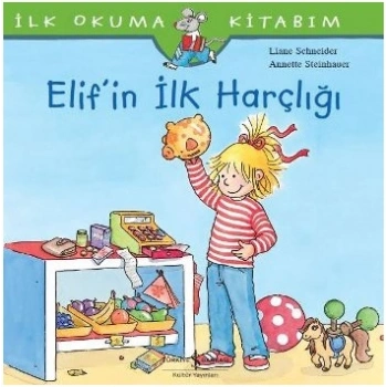 Elif’in İlk Harçlığı - İlk Okuma Kitabım