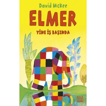 Elmer Yine İş Başında