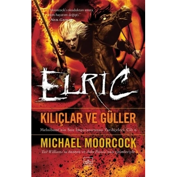 Elric - Kılıçlar ve Güller