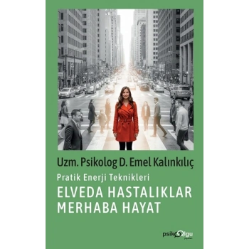 Elveda Hastalıklar Merhaba Hayat