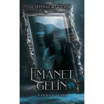 Emanet Gelin - 2 Ciltli