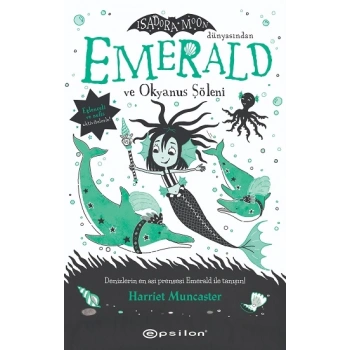Emerald ve Okyanus Şöleni (Fleksi Kapak)