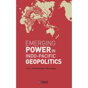 Emerging Power In Indo-Pacific Geopolitics