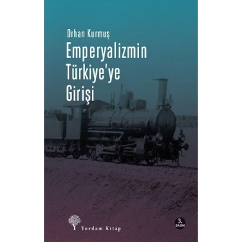 Emperyalizmin Türkiye’ye Girişi