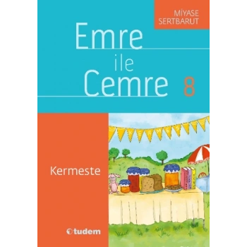 Emre ile Cemre 8 - Kermeste