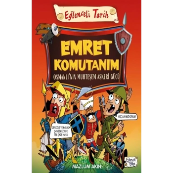 Emret Komutanım - Osmanlının Muhteşem Askeri Gücü