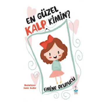 En Güzel Kalp Kimin