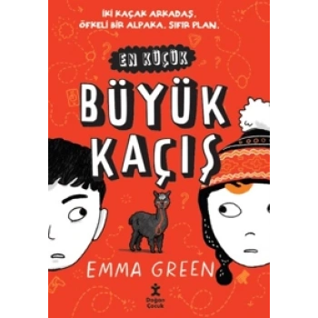 En Küçük Büyük Kaçış (Ciltli)