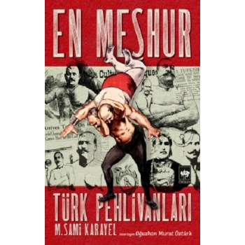 En Meşhur Türk Pehlivanları