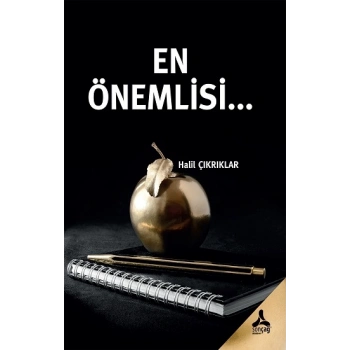 En Önemlisi…