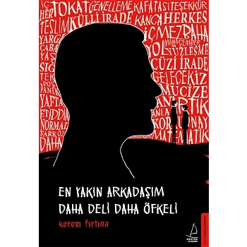 En Yakın Arkadaşım Daha Deli Daha Öfkeli