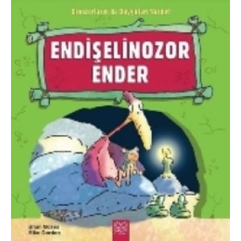 Endişelinozor Ender