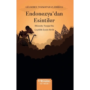 Endonezyadan Esintiler