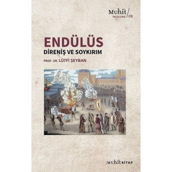 Endülüs: Direniş Ve Soykırım