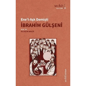 Enel-Aşk Demişti İbrahim Gülşeni