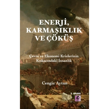 Enerji, Karmaşıklık ve Çöküş
