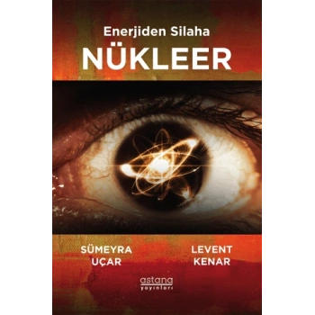 Enerjiden Silaha Nükleer