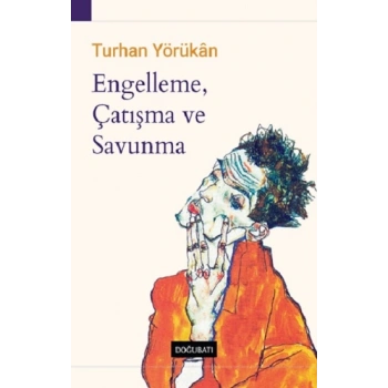 Engelleme, Çatışma Ve Savunma
