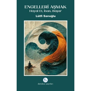 Engelleri Aşmak