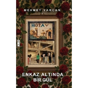 Enkaz Altında Bir Gül