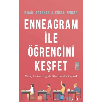 Enneagram ile Öğrencini Keşfet