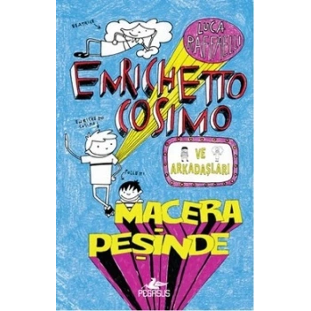 Enrichetto Cosimo ve Arkadaşları Macera Peşinde