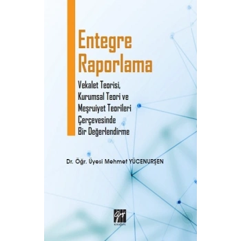 Entegre Raporlama