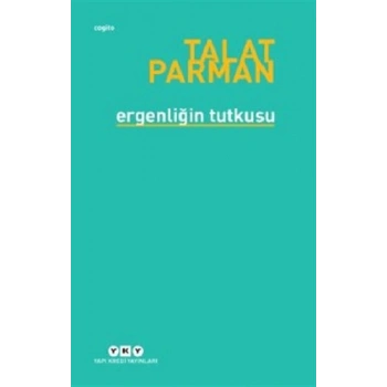 Ergenliğin Tutkusu