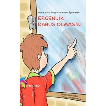 Ergenlik Kabus Olmasın
