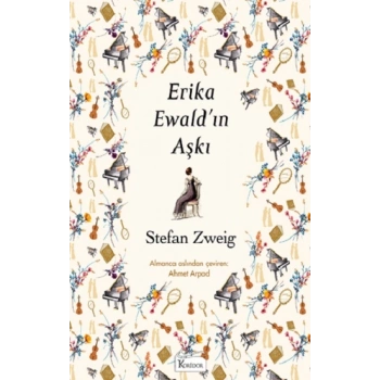 Erika Ewald’ın Aşkı (Bez Ciltli)