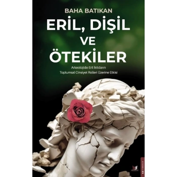 Eril, Dişil ve Ötekiler