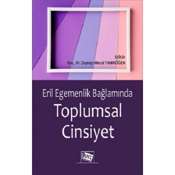 Eril Egemenlik Bağlamında Toplumsal Cinsiyet