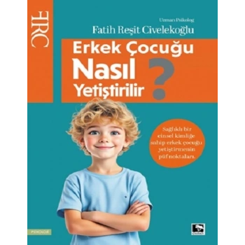 Erkek Çocuğu Nasıl Yetiştirilir?