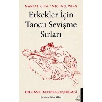 Erkekler İçin Taocu Sevişme Sırları