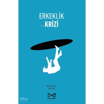 Erkeklik Krizi